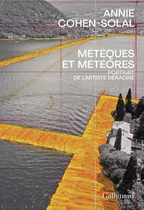Métèques et météores : L'artiste déplacé