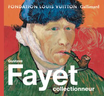 Gustave Fayet collectionneur (Edition française)