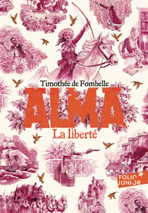 Alma : La liberté