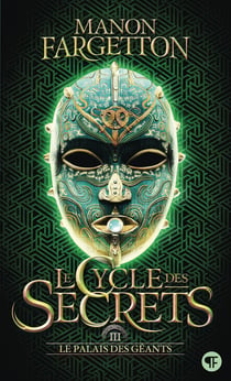 Le cycle des secrets : Le palais des géants