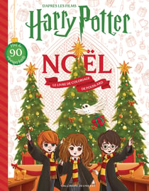 Harry Potter - Le Livre de coloriages de Poudlard : Noël à Poudlard