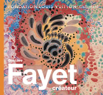 Gustave Fayet créateur (Edition française)