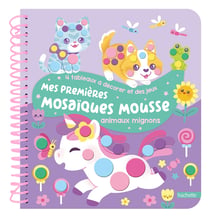 Mes premières mosaïques mousse  - animaux mignons