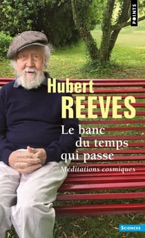 Le banc du temps qui passe - méditations cosmiques