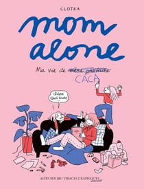 Mom alone