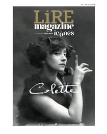 Lire, le magazine littéraire : Icônes n.1 : Colette