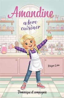 Amandine adore cuisiner