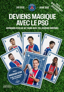 Deviens magique avec le PSG