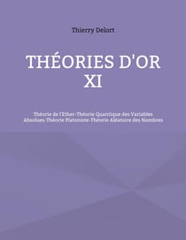 Théories d'or XI