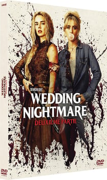 Wedding Nightmare - Deuxième partie