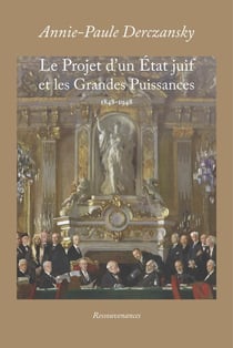 Le Projet d'un État juif et les Grandes Puissances : 1848-1948