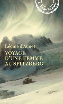 Voyage d'une femme au Spitzberg