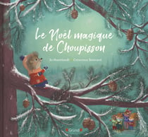 Le Noël magique de Choupisson
