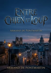 Entre chien et loup : Une exploration mélancolique du vieux Paris face aux transformations modernes, guidée par un émigré nostalgique.