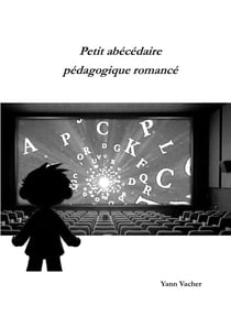 Petit abécédaire pédagogique romancé