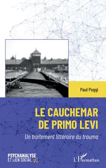Le cauchemar de Primo Levi : Un traitement littéraire du trauma