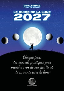 Le guide de la Lune 2027