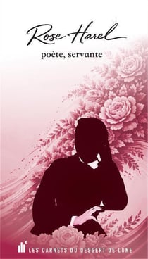 Rose Harel poète, servante