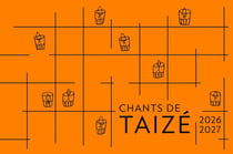 Chants de Taizé 2026-2027