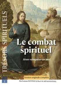 Le combat spirituel : Jésus vainqueur en moi