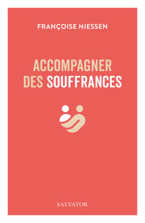 Accompagner des souffrances