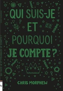 Qui suis-je et pourquoi je compte ?