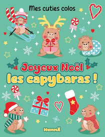 Mes cuties colos - Joyeux Noël les capybaras !