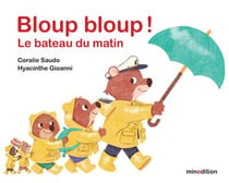 Bloup Bloup ! Le bateau du matin