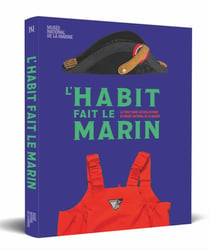 L'habit fait le marin : La tenue dans les collections du musée national de la Marine