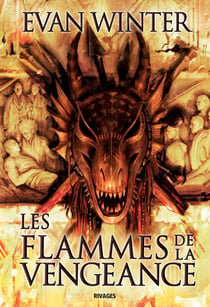 Les Flammes de la vengeance : La Brasier - livre second