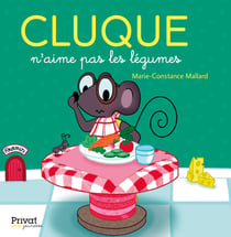 Cluque n'aime pas les légumes