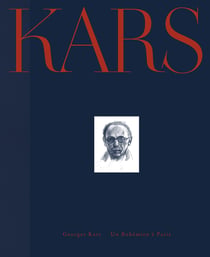 Georges Kars, un Bohémien à Paris