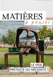 Le vide, prétexte ou nécessité ?