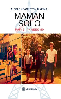 Maman solo : Paris, années 80