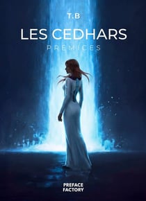 Les Cedhars : Prémices