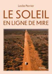 Le Soleil en ligne de mire