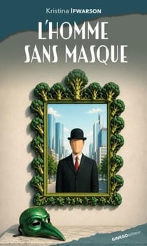 L'homme sans masque
