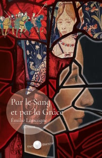 Par le sang et par la grâce