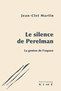 Le silence de Perelman : La genèse de l'espace