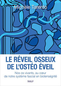 Le réveil osseux de l'ostéo éveil