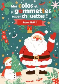Mes colos et gommettes super chouettes ! Super Noël !