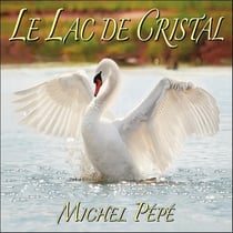 Le Lac de Cristal