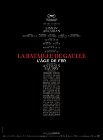 La Bataille de Gaulle : L'Âge de fer