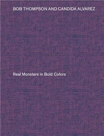 Bob Thompson & Candida Alvarez : Real monsters in bold colors