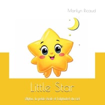 Alpha, la petite étoile et l'alphabet du ciel : Little Star