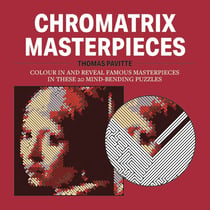 Chromatrix masterpieces