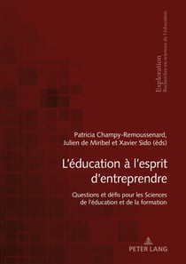 L'éducation à l'esprit d'entreprendre : Questions et défis pour les Sciences de l'éducation et de la formation...