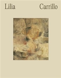 Lilia Carrillo : Everything is suggestive