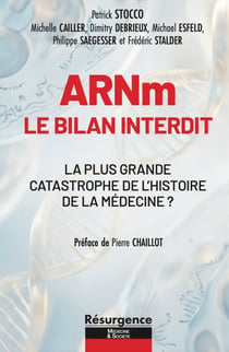 Arnm - le bilan interdit - la plus grande catastrophe de l'histoire de la medecine ?