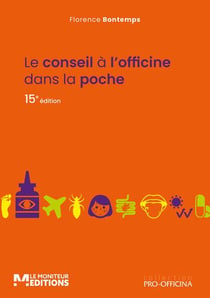 Le conseil à l'officine dans la poche (15e édition)